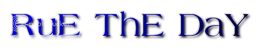 RuE ThE DaY