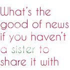 Sisters, Sisters